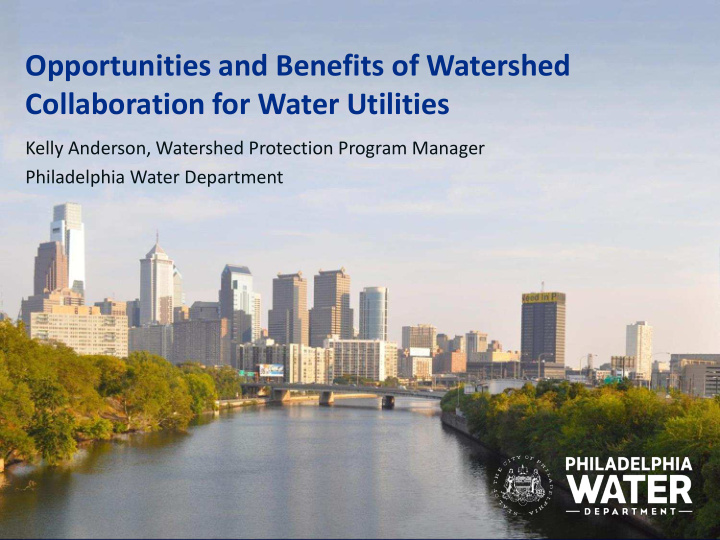 opportunities and benefits of watershed collaboration for
