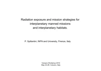 Radiation exposure and mission strategies for  interplanetary manned missions  and interplanetary