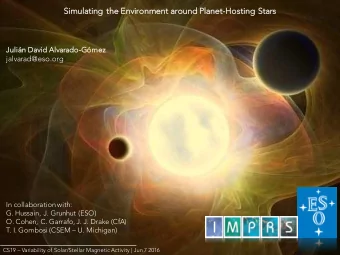 Si  Simul  ulating  ng the  he Env  nvironm  nment  ent aro  round  und Pl  Planet-Ho  Hosti  ting