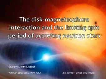 Student:  Stefano  Ascenzi    Advisor:  Luigi  Stella-INAF-OAR