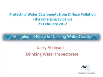Drinking Water Inspectorate  guardians of drinking water quality  DRINKING WATER INSPECTORATE