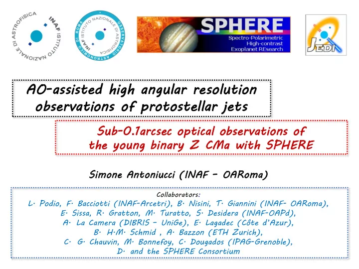observat ervation ons of of protostel tostellar ar jets