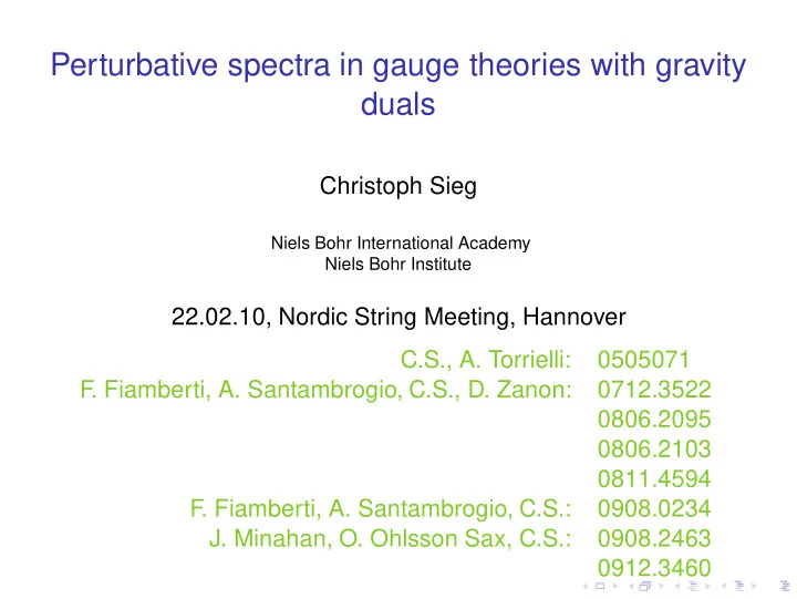 perturbative spectra in gauge theories with gravity duals