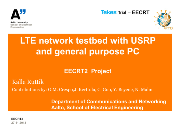 lte network testbed with usrp and general purpose pc