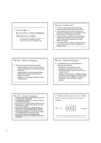 LECTURE 5:  These problems have led some researchers to  question the viability of the whole