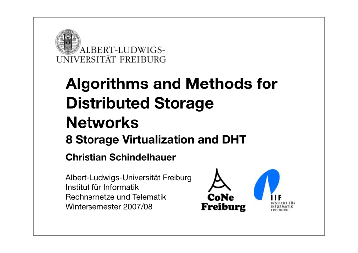 algorithms and methods for distributed storage networks