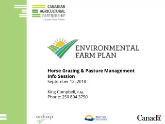 Horse Grazing &amp; Pasture Management  Info Session  September 12, 2018 King Campbell, P.Ag