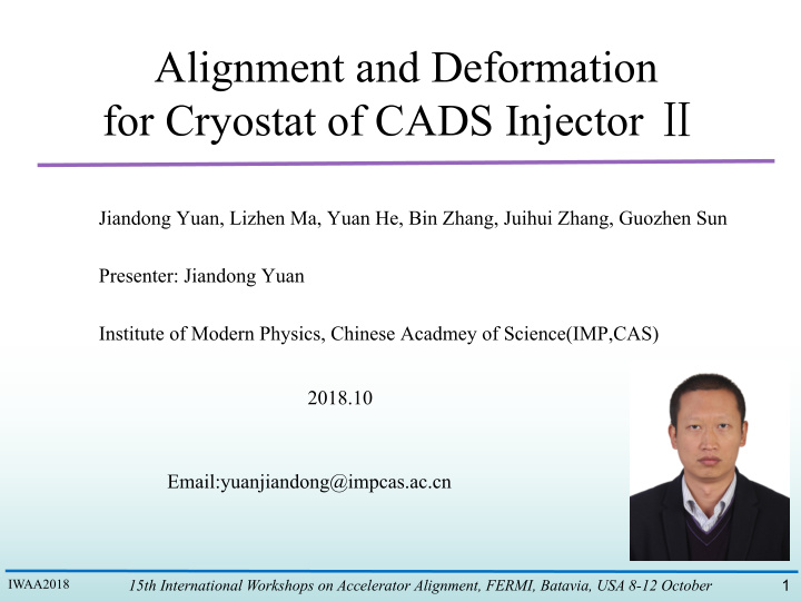 alignment and deformation for cryostat of cads injector