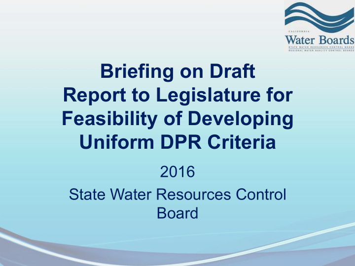 briefing on draft report to legislature for feasibility