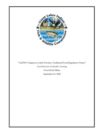GLIFWC Chippewa Ceded Territory Traditional Food Regulatory Project  Food Harvester &amp;