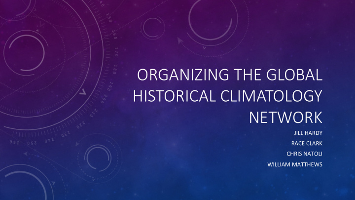 organizing the global historical climatology network
