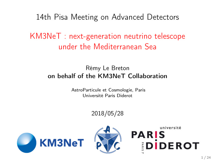14th pisa meeting on advanced detectors km3net next