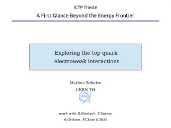 A First Glance Beyond the Energy Frontier  Exploring the top quark  electroweak interactions