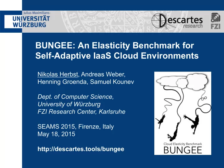 bungee an elasticity benchmark for self adaptive iaas