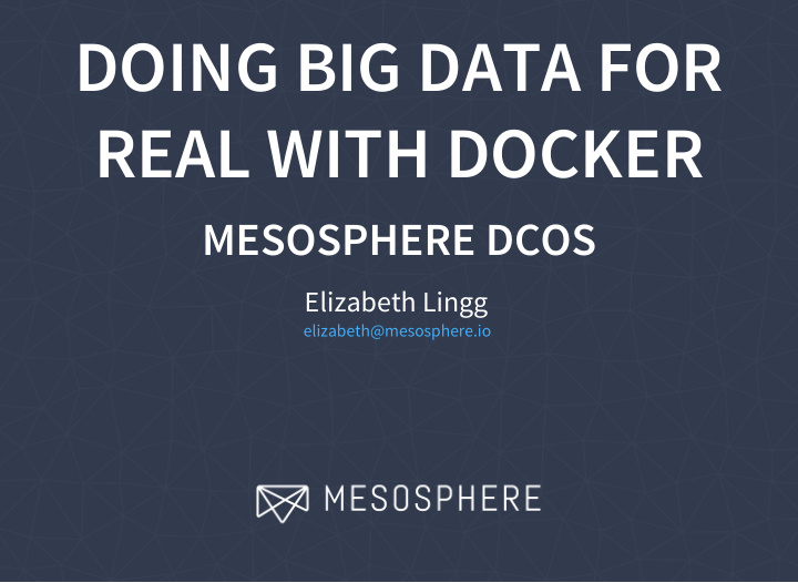 doing big data for real with docker