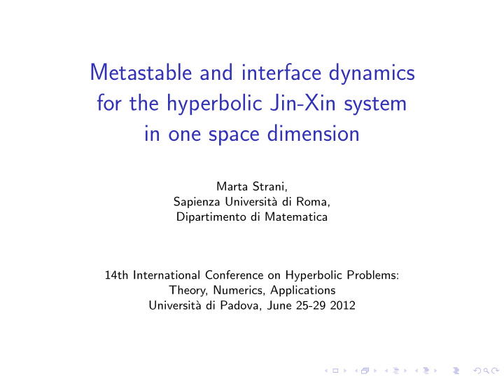 metastable and interface dynamics for the hyperbolic jin