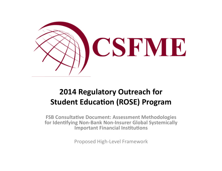 2014 regulatory outreach for student educa8on rose program