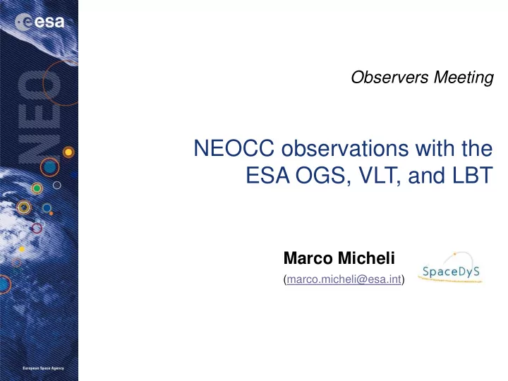 neocc observations with the esa ogs vlt and lbt