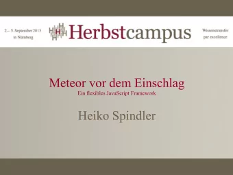 Meteor vor dem Einschlag  Ein flexibles JavaScript Framework  Heiko Spindler  METEOR BEFORE  IMPACT