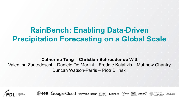 rainbench enabling data driven precipitation forecasting