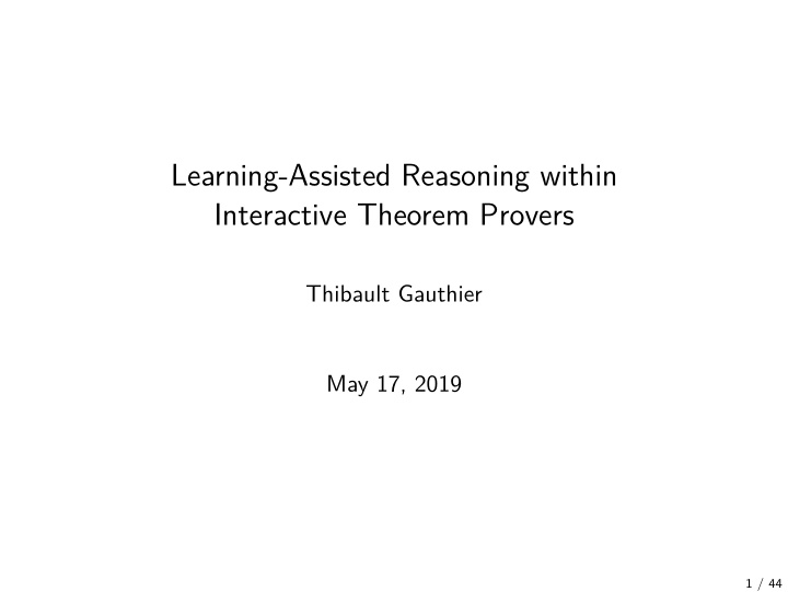 learning assisted reasoning within interactive theorem