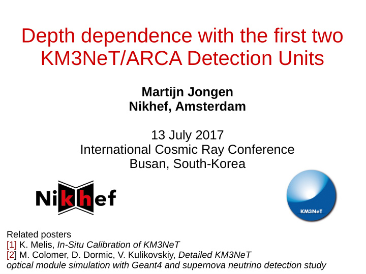 depth dependence with the first two km3net arca detection