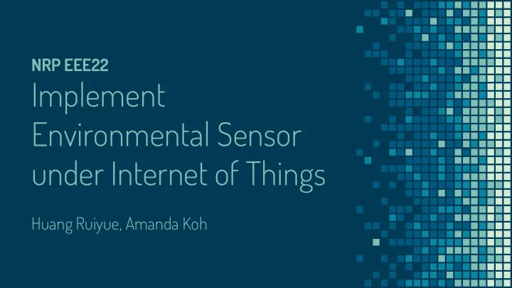 implement environmental sensor