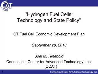 &quot;Hydrogen Fuel Cells:  Technology and State Policy&quot;  CT Fuel Cell Economic Development