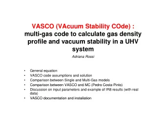 VASCO (VAcuum Stability COde) :  multi-gas code to calculate gas density  lti  d  t  l  l t  d  it