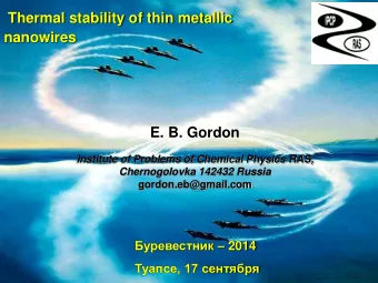 E. B. Gordon  Institute of Problems of Chemical Physics RAS, Chernogolovka 142432 Russia