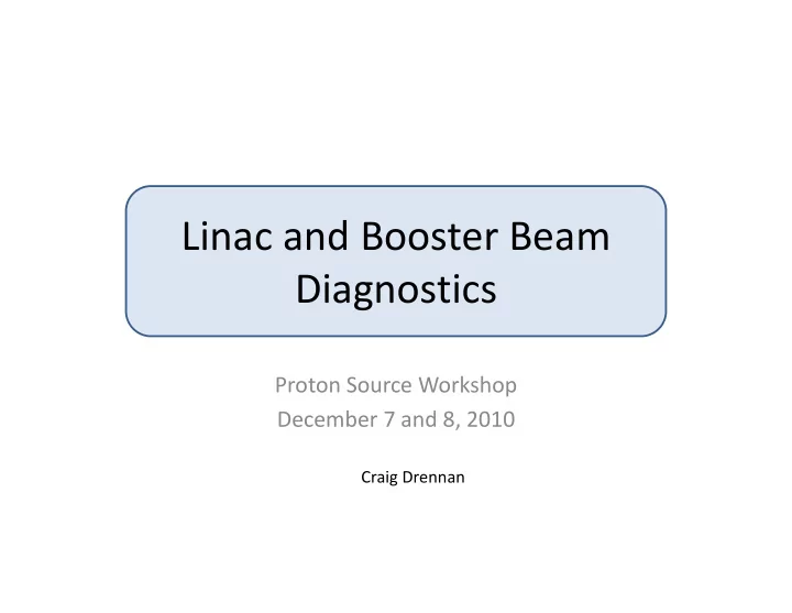 linac and booster beam diagnostics