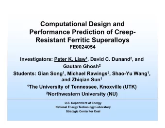 Computational Design and  Performance Prediction of Creep-  Resistant Ferritic Superalloys