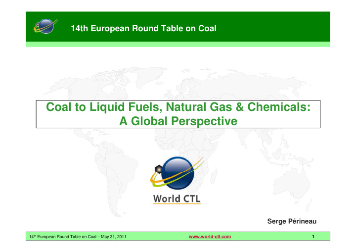 coal to liquid fuels natural gas amp chemicals a global