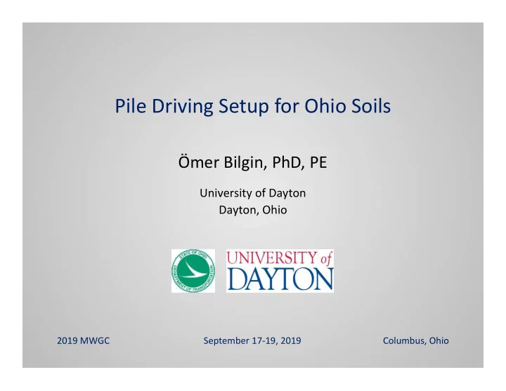 pile driving setup for ohio soils