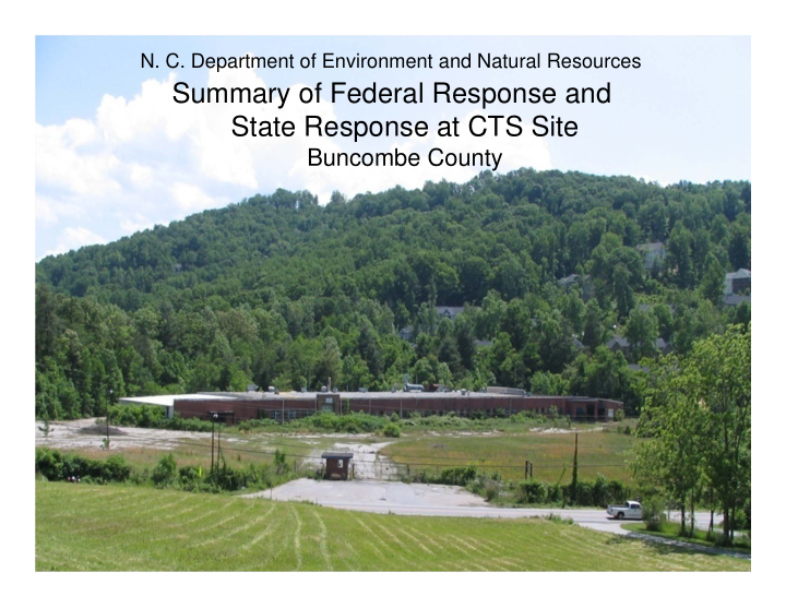 summary of federal response and state response at cts site