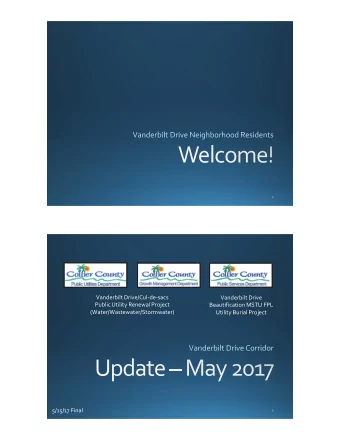 Vanderbilt Drive/Cul-de-sacs  Vanderbilt Drive  Public Utility Renewal Project  Beautification MSTU