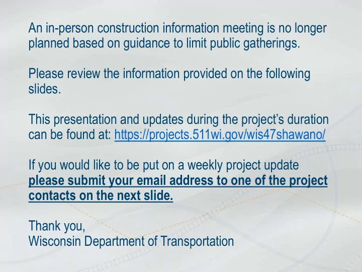 an in person construction information meeting is no