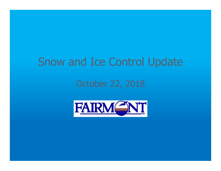 snow and ice control update