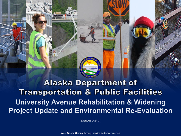 keep alaska moving through service and infrastructure