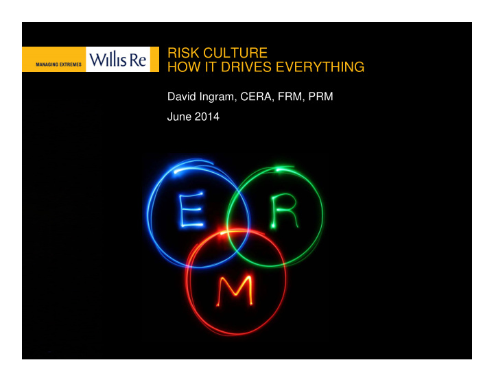 risk culture how it drives everything