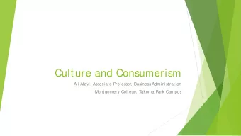 Culture and Consumerism  Ali Alavi, Associate Professor, Business Administration  Montgomery