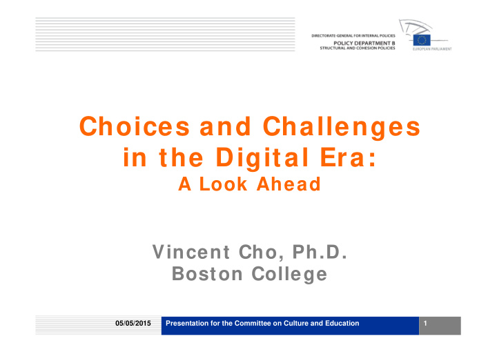 choices and challenges in the digital era