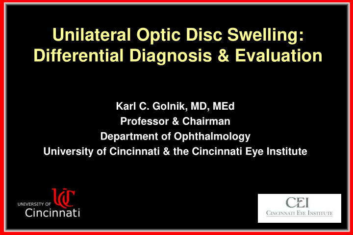 unilateral optic disc swelling
