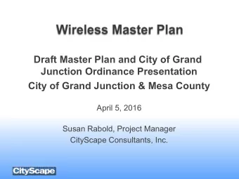 Draft Master Plan and City of Grand  Junction Ordinance Presentation  City of Grand Junction &amp;