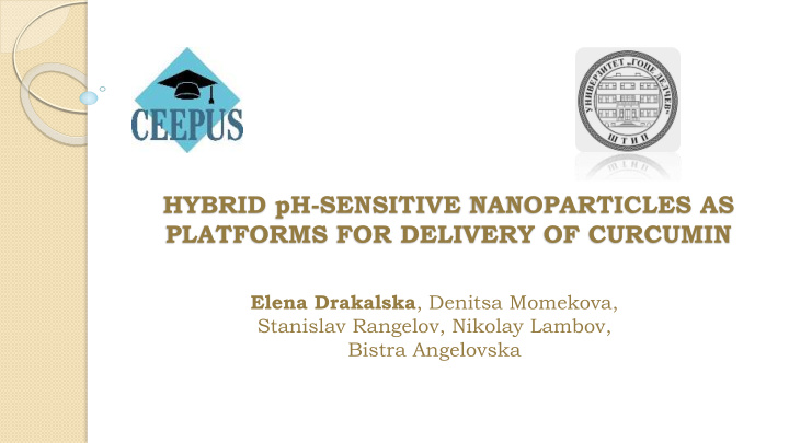 hybrid ph sensitive nanoparticles as platforms for