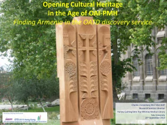 Opening Cultural Heritage in the Age of OAI-PMH  Finding Armenia in the OATD discovery service