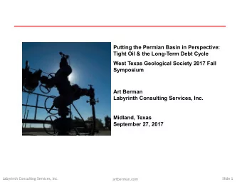 Art Berman  Labyrinth Consulting Services, Inc.  Midland, Texas  September 27, 2017  Labyrinth