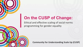 Who we are Our social norms change for gender equality initiatives,  methodologies and materials