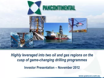 Highly leveraged into two oil and gas regions on the cusp of game-changing drilling programmes