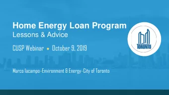 Home Energy Loan Program  Lessons &amp; Advice  CUSP Webinar      October 9, 2019  Marco Iacampo